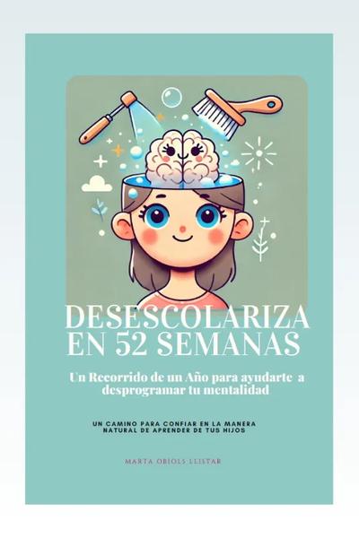 Desescolariza en 52 Semanas