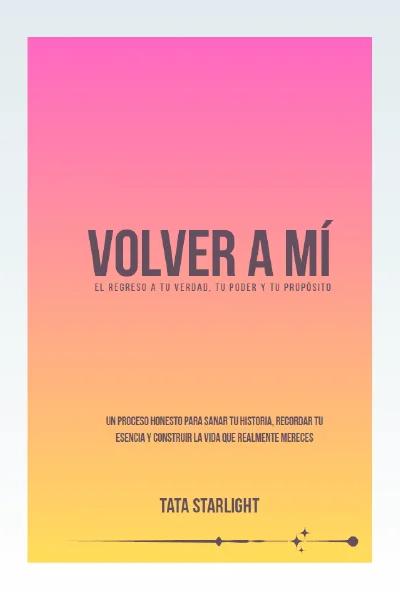 Portada de VOLVER A MI