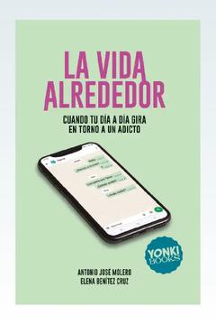 La vida alrededor