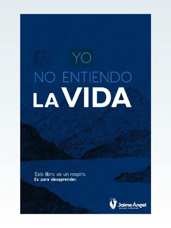 Portada de Yo No Entiendo La Vida