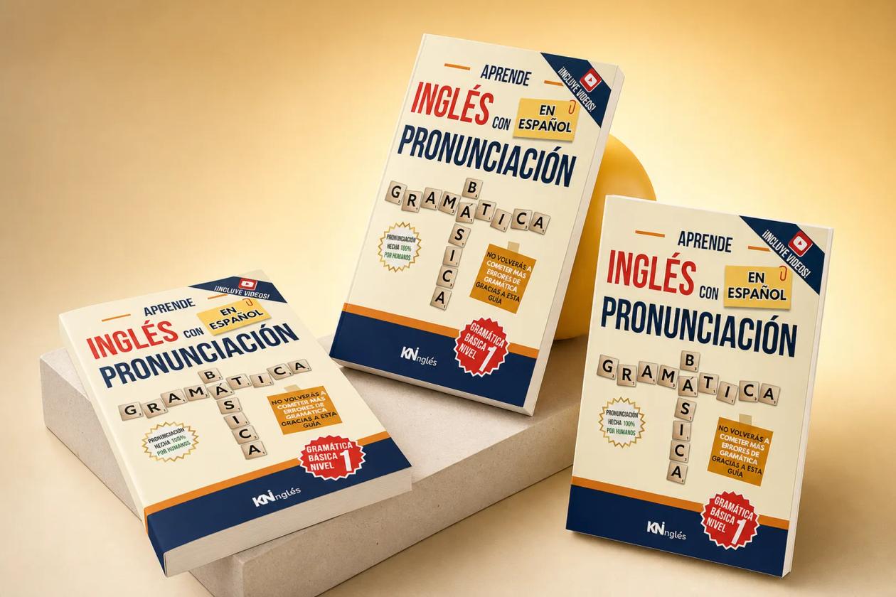 KNinglés - APRENDE INGLÉS CON PRONUNCIACIÓN EN ESPAÑOL - GRAMÁTICA BÁSICA 03.webp