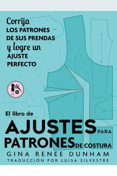 El libro de ajustes para patrones de costura