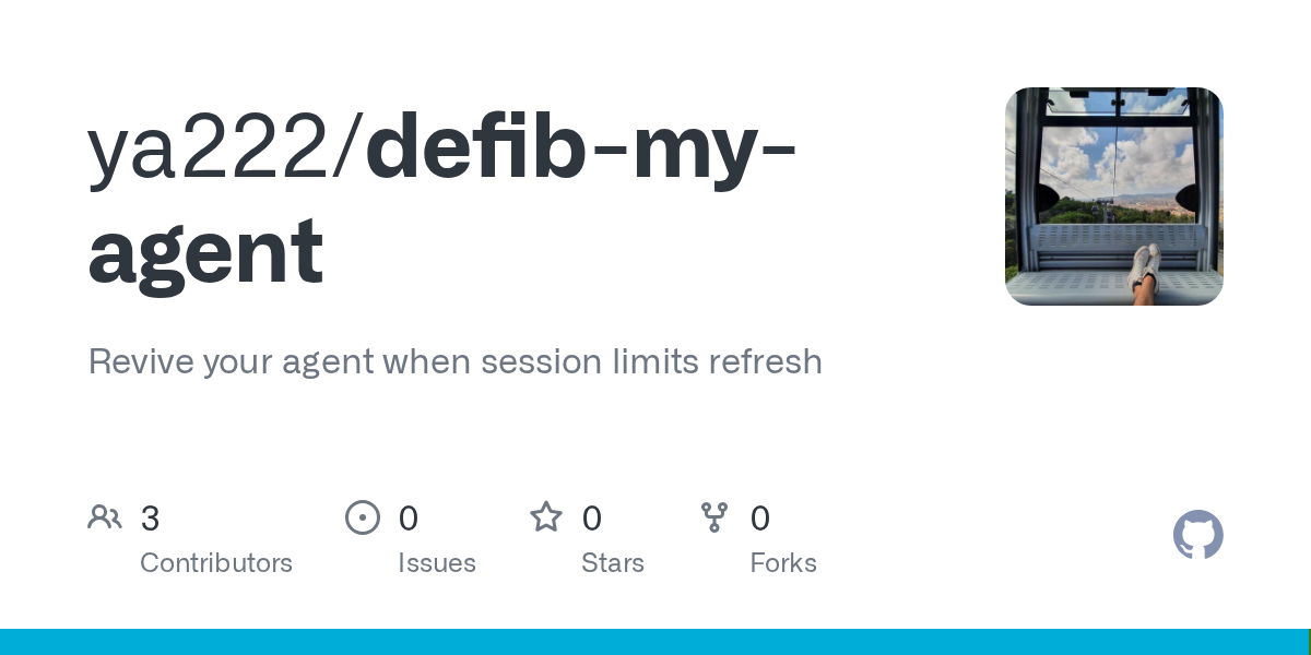 GitHub - ya222/defib-my-agent: Revive your agent when session limits refresh