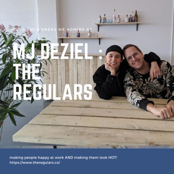 A business owner we admire : MJ Deziel, The Regulars