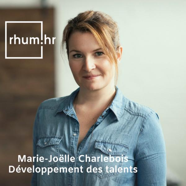 Un verre de rhum avec Marie-Joëlle Charlebois - Le développement des talents