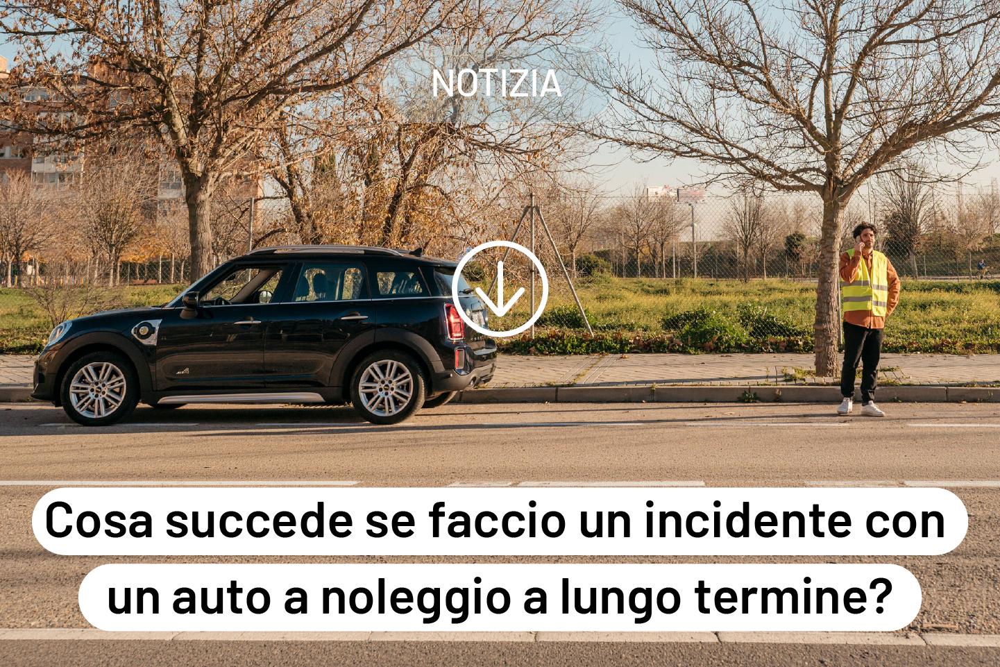 Cosa succede se faccio un incidente con un auto a noleggio lungo termine