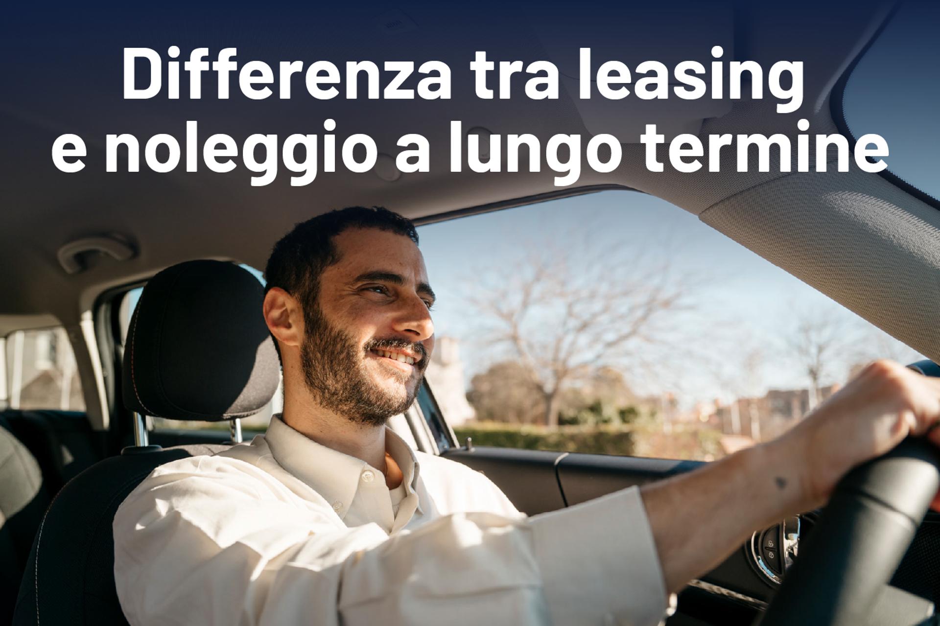 Differenza tra leasing e noleggio a lungo termine