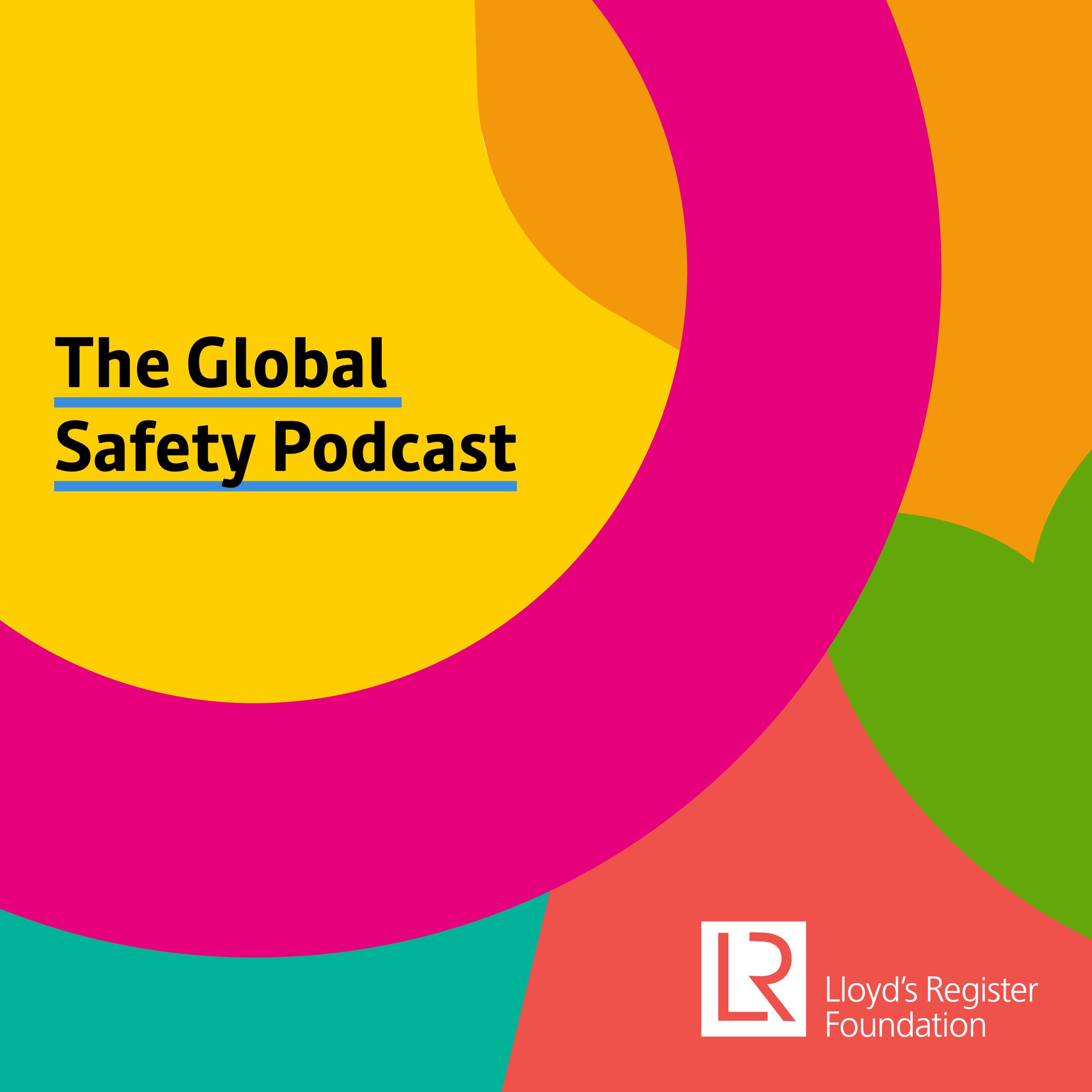 The Global Safety Podcast