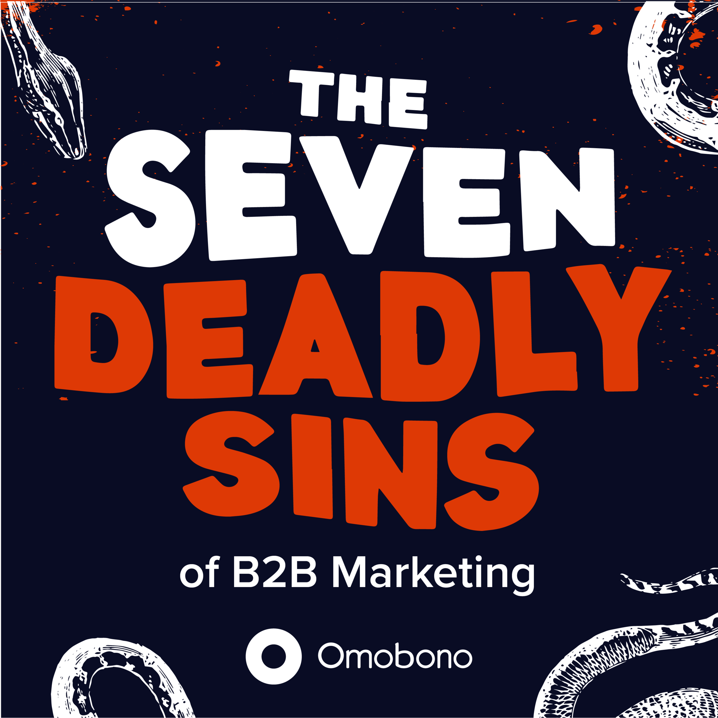 The Seven Deadly Sins of B2B Marketing