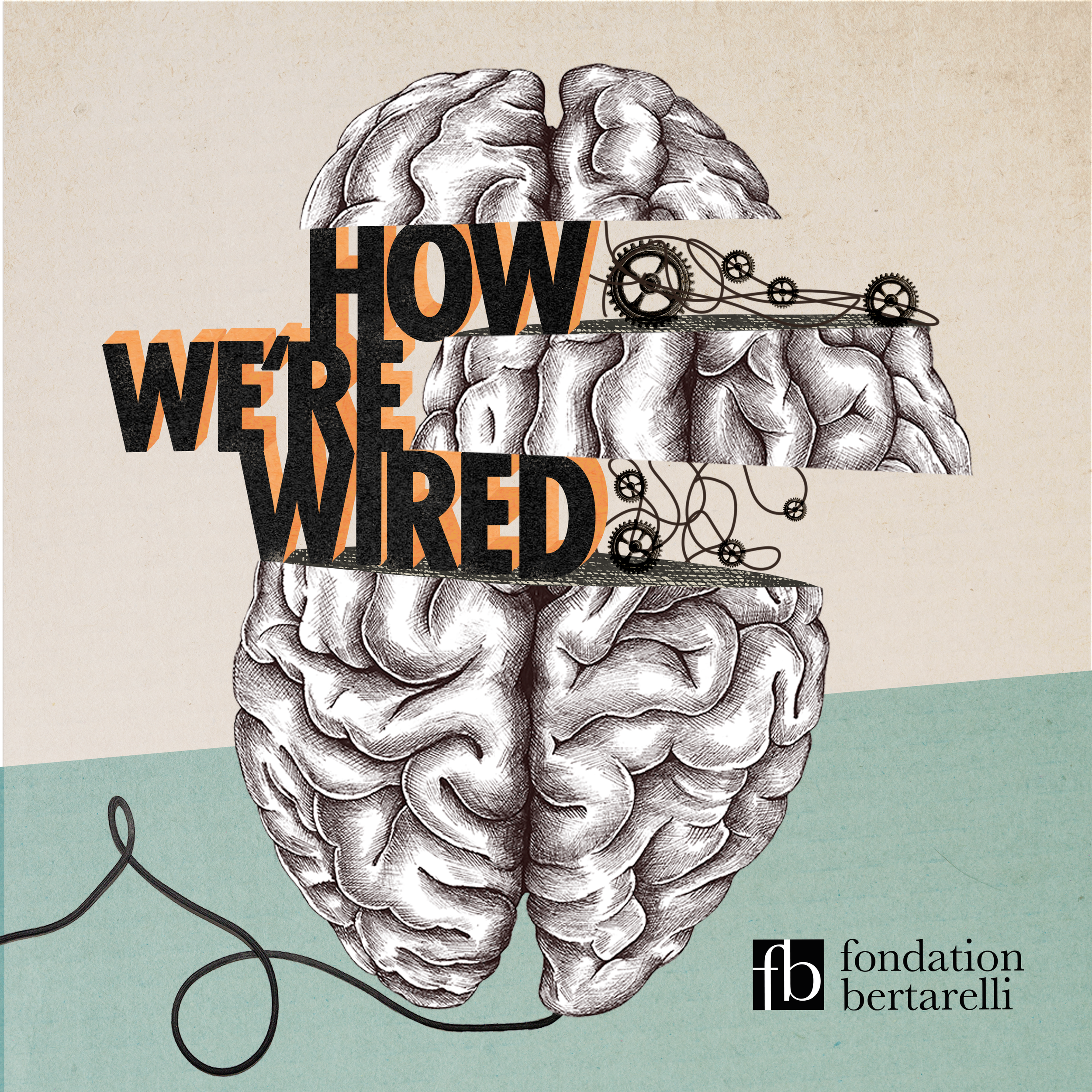 How We're Wired Podcast