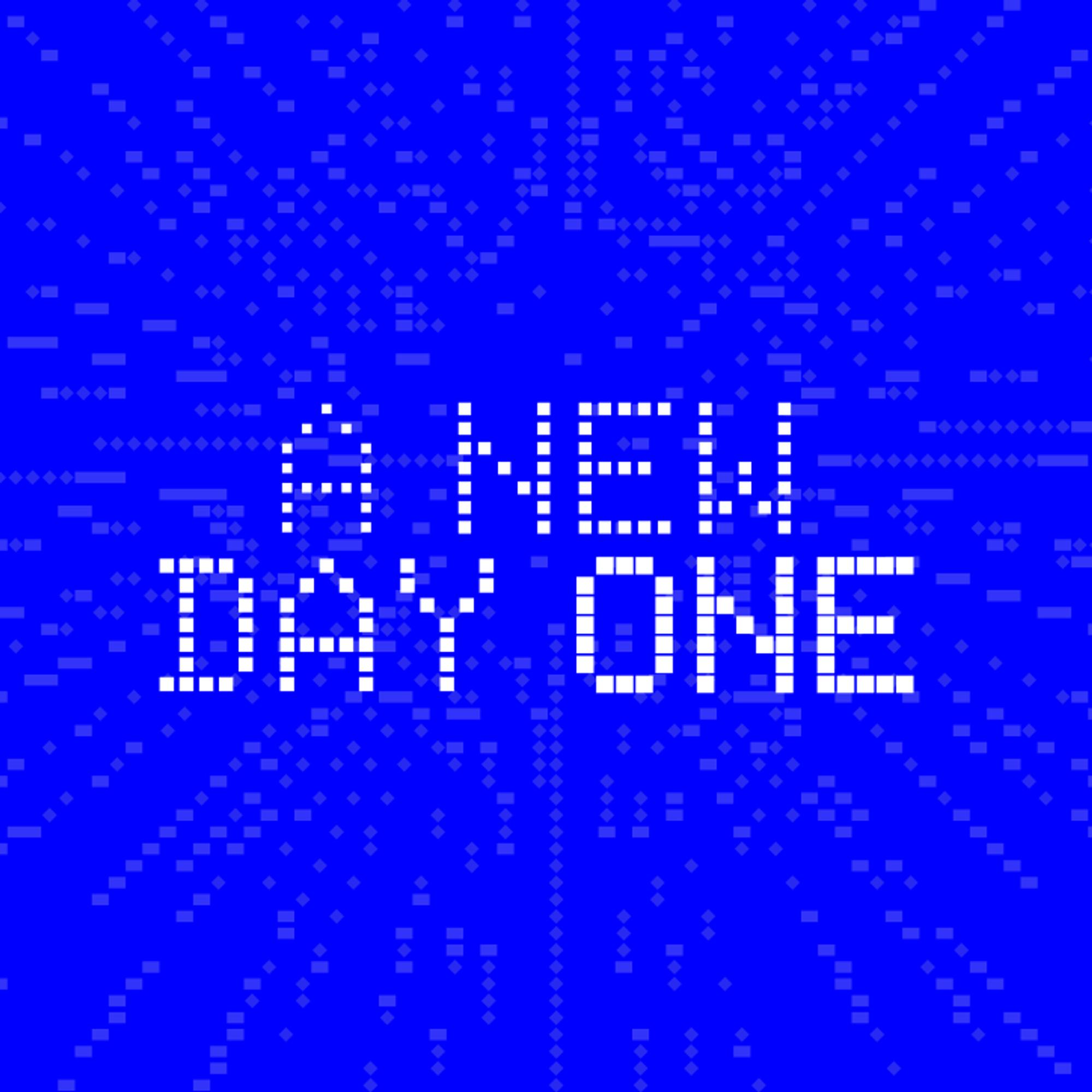 A New Day One