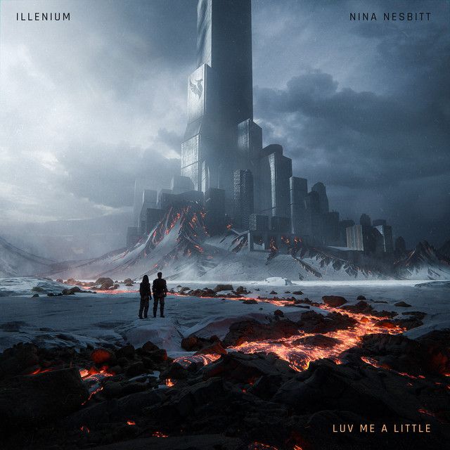 Luv Me A Little by ILLENIUM, Nina Nesbitt