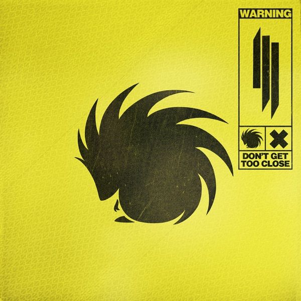 Don't Get Too Close by Skrillex, Bibi Bourelly