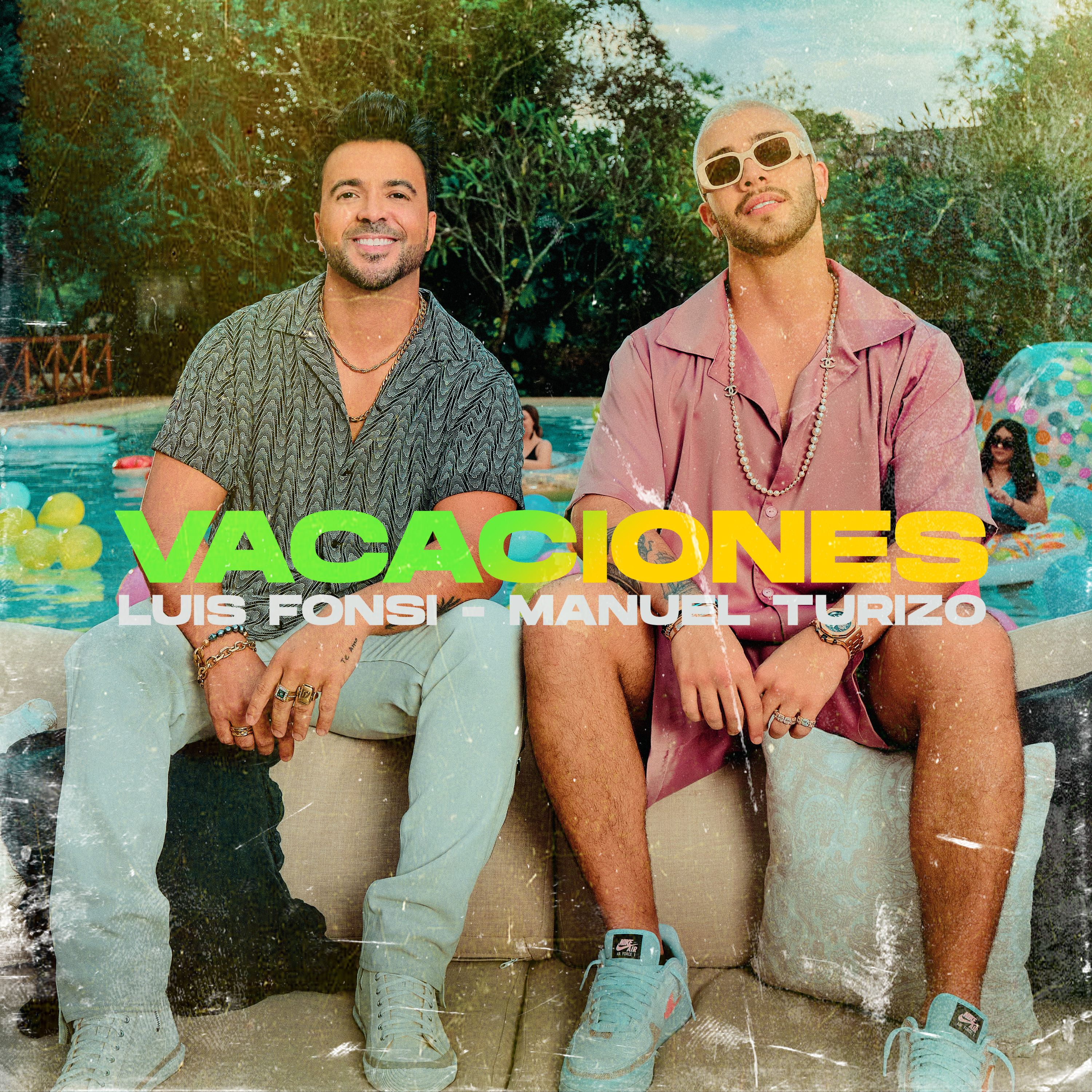 Vacaciones by Luis Fonsi, Manuel Turizo