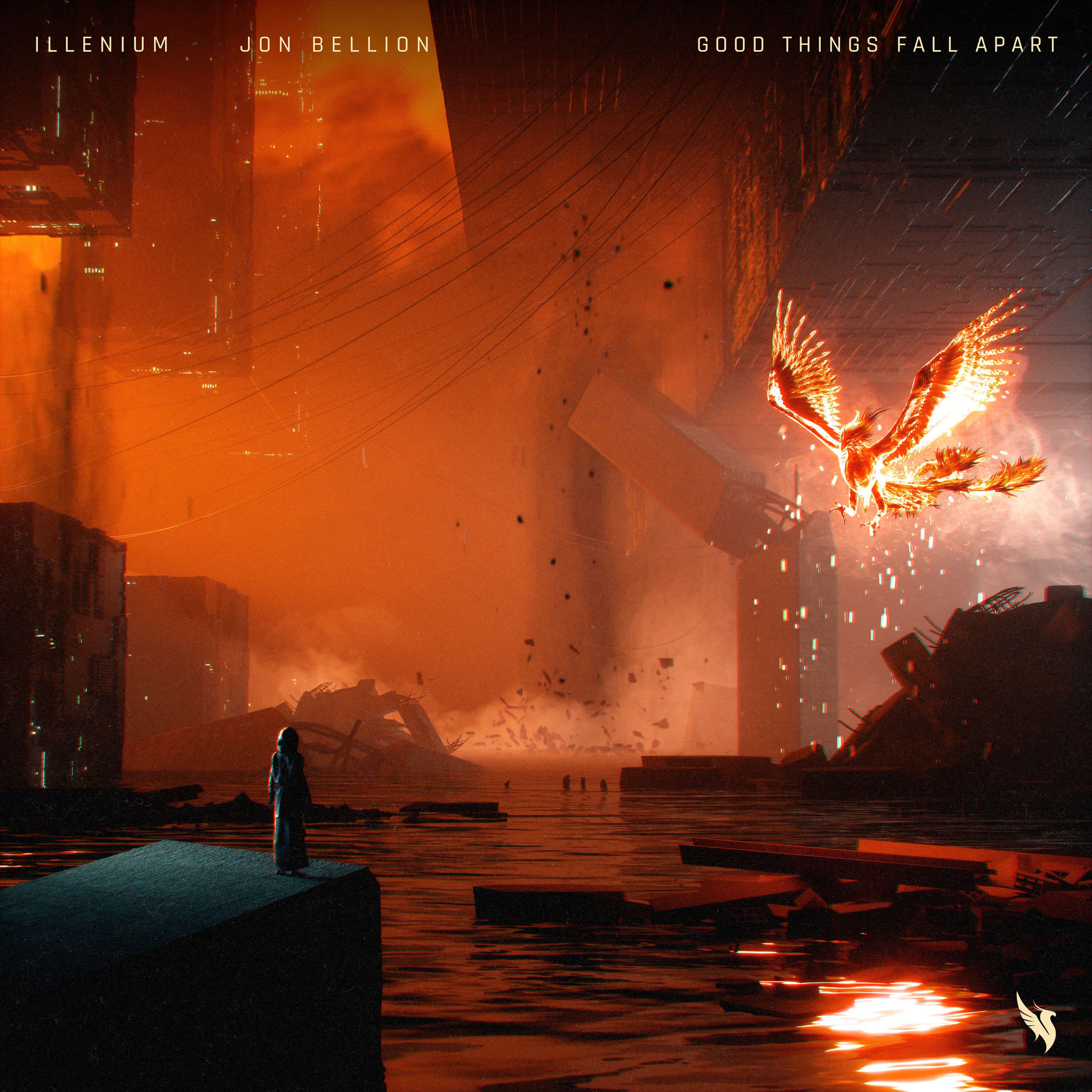 Good Things Fall Apart by Illenium, Jon Bellion