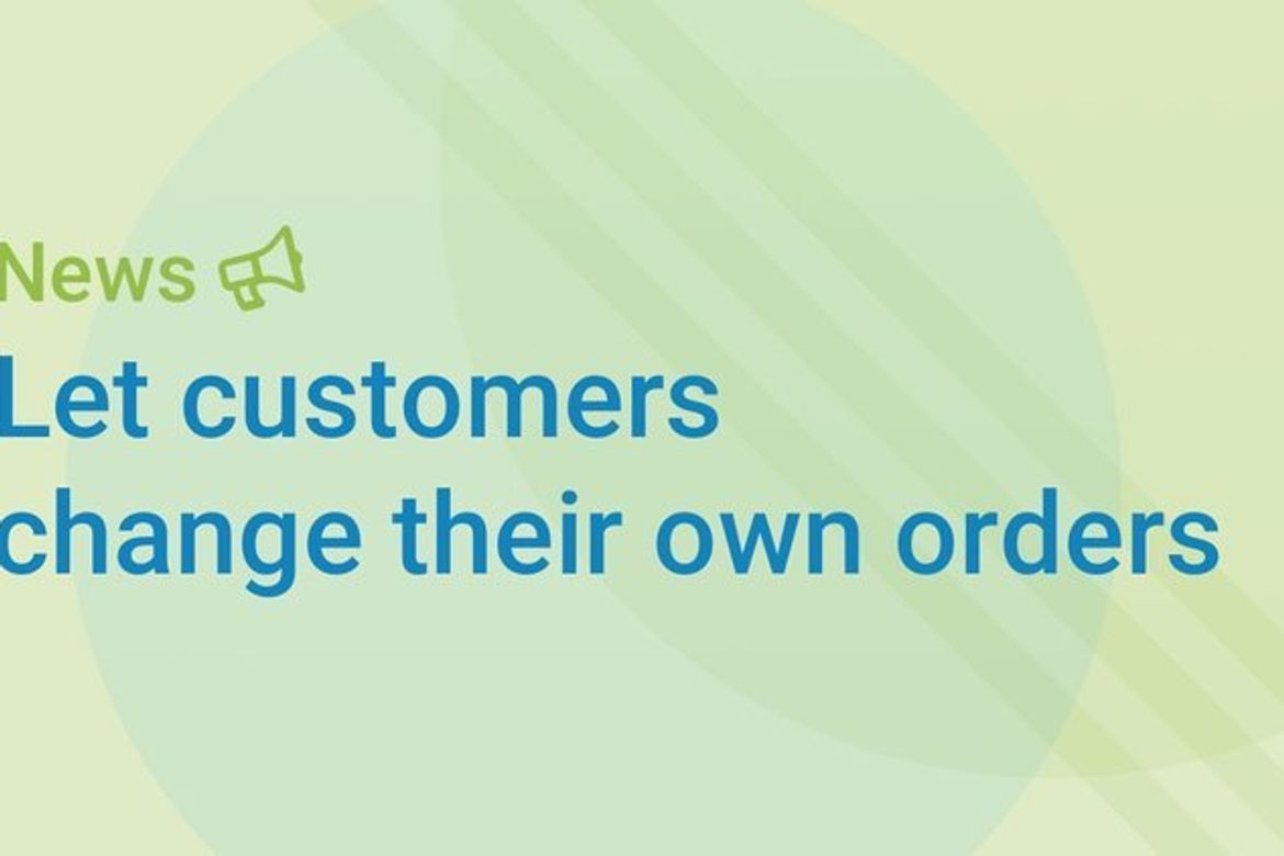 What is Customer Portal? A new feature coming soon to Edit Order