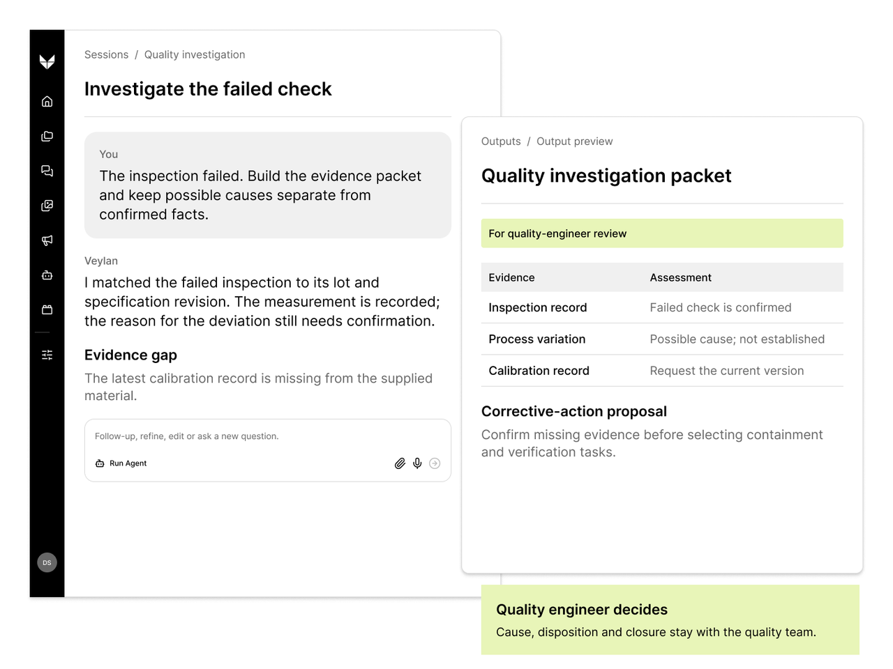 Veylan quality investigation conversation with an evidence comparison and quality-owner review.