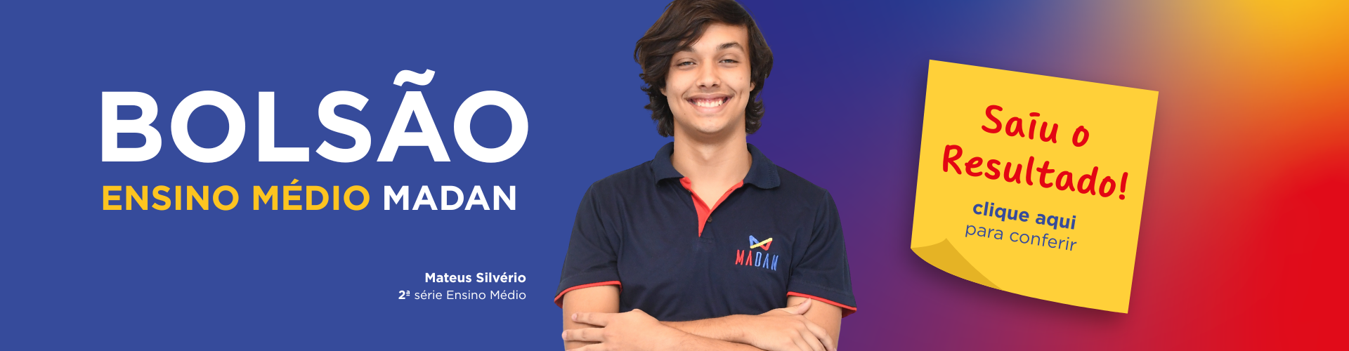 Bolsão Ensino Médio MADAN: saiu o resultado. Clique para conferir.