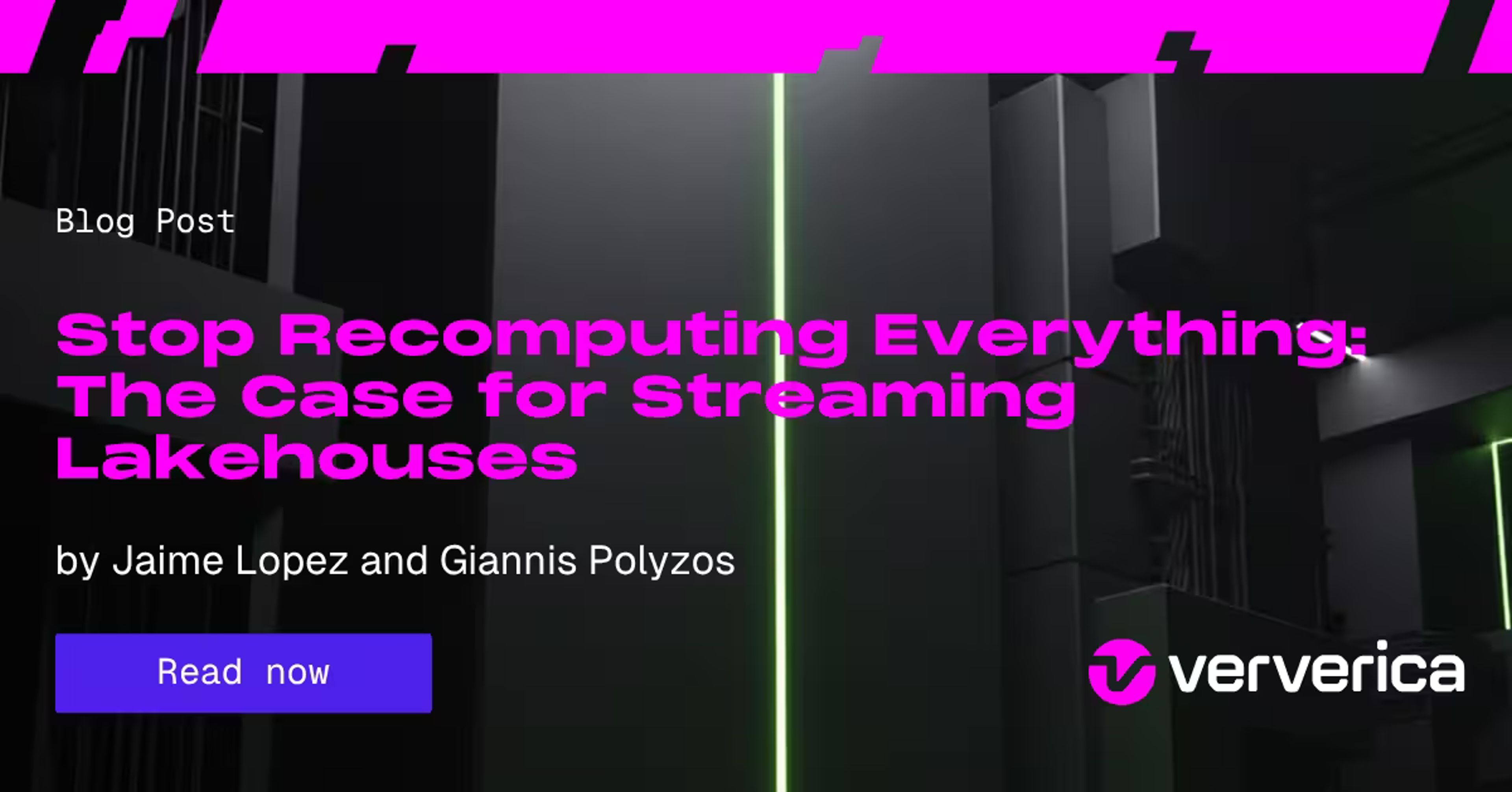 Stop Recomputing Everything: The Case for Streaming Lakehouses