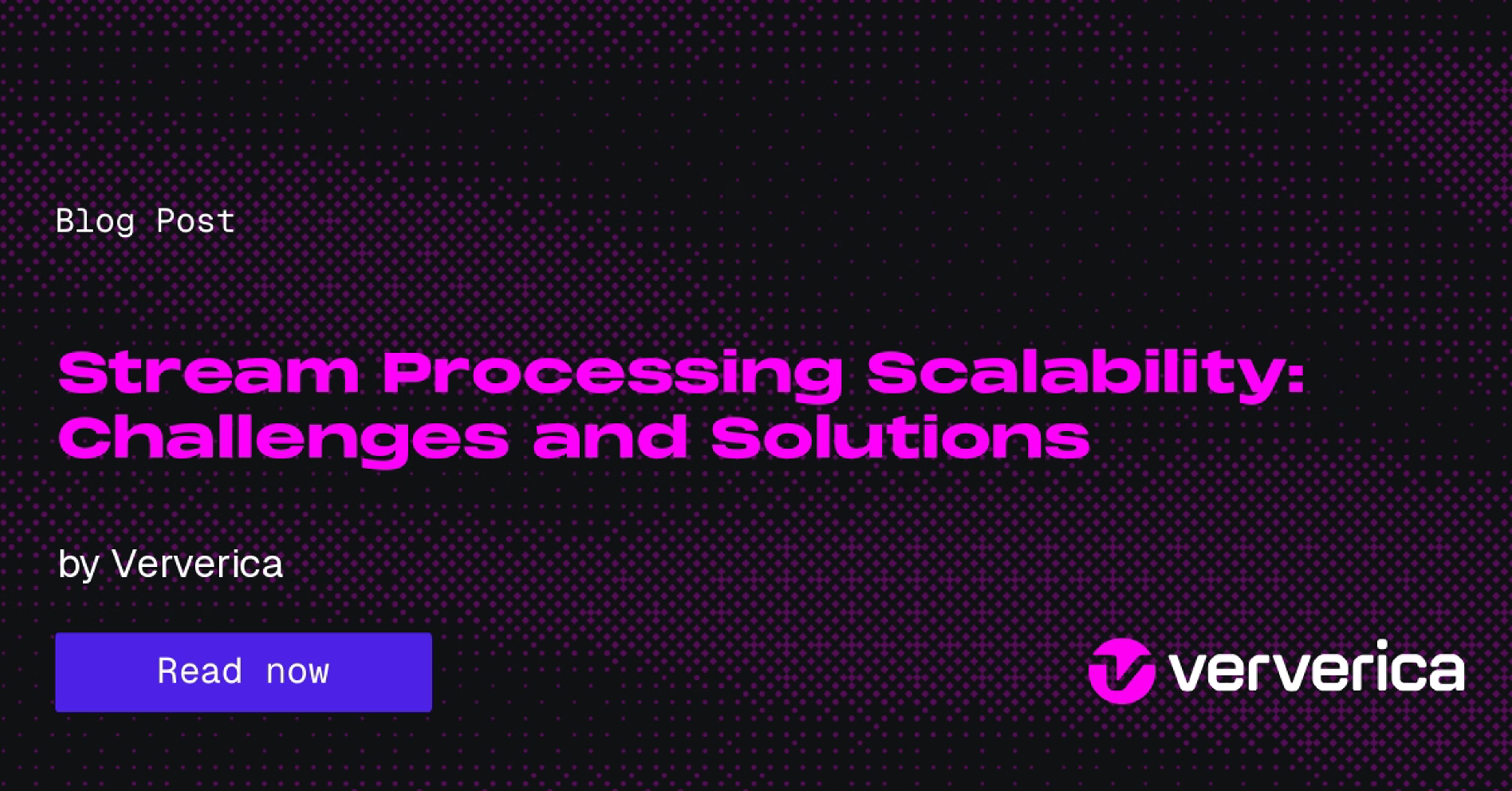 Stream Processing Scalability: Challenges and Solutions