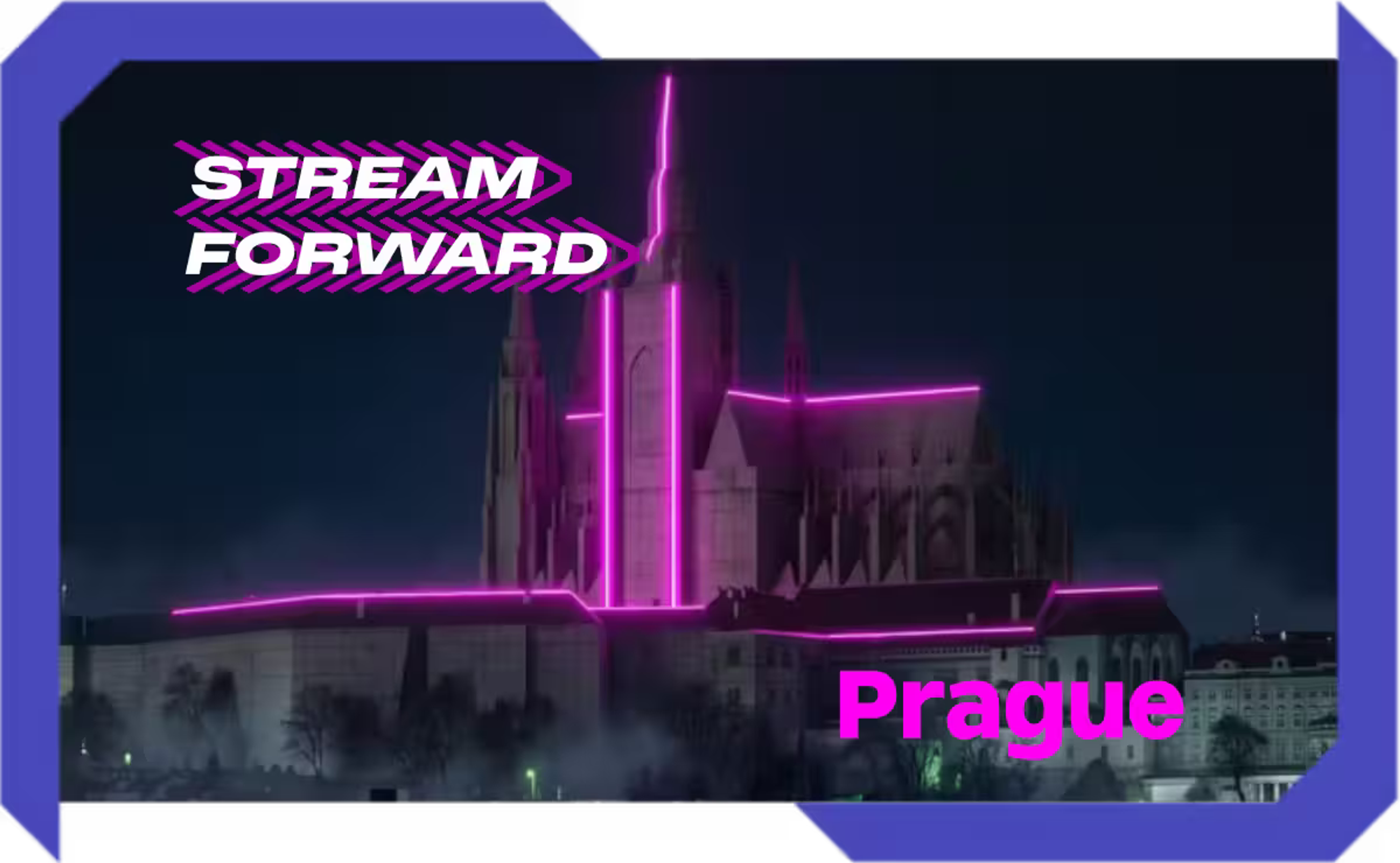 Stream Forward Prague