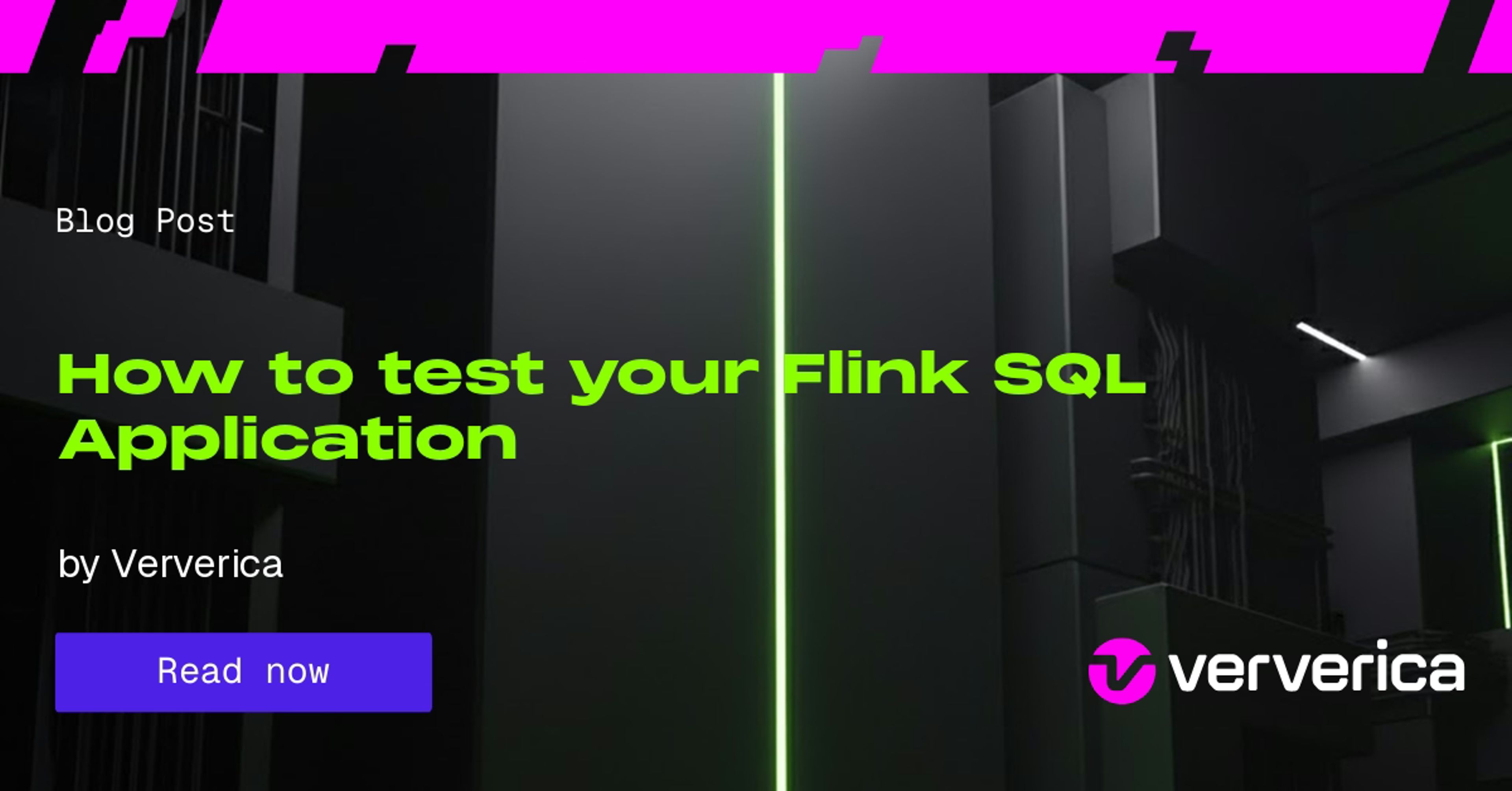 How to test your Flink SQL Application