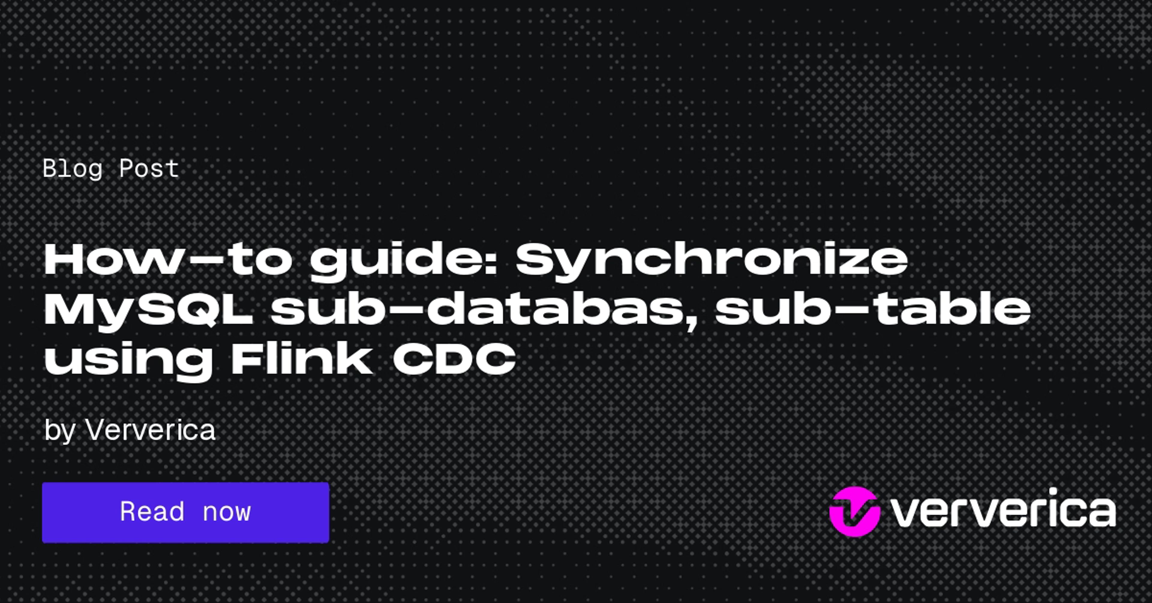 How-to guide: Synchronize MySQL sub-database and sub-table using Flink CDC