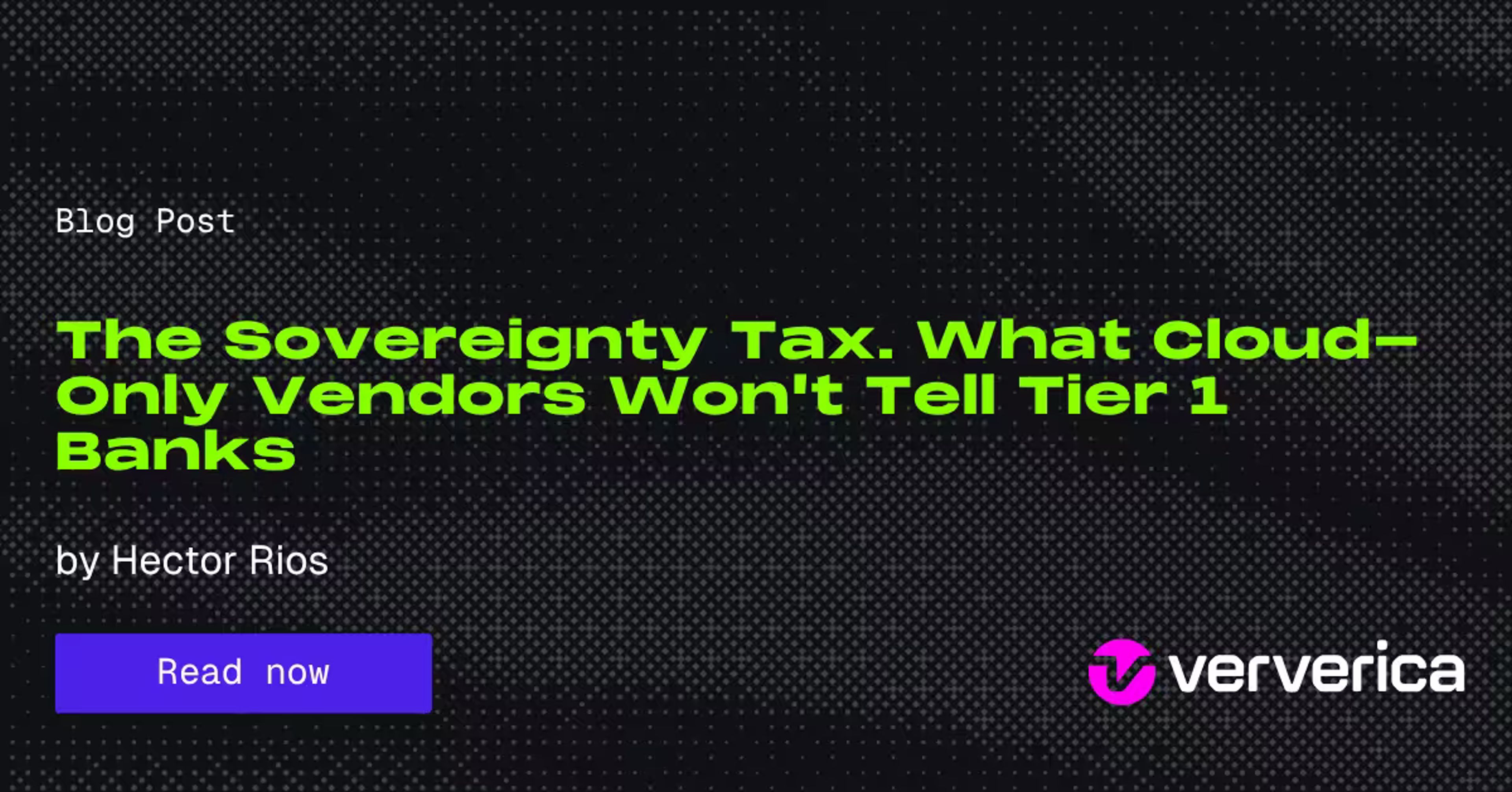 The Sovereignty Tax. What Cloud-Only Vendors Won't Tell Tier 1 Banks