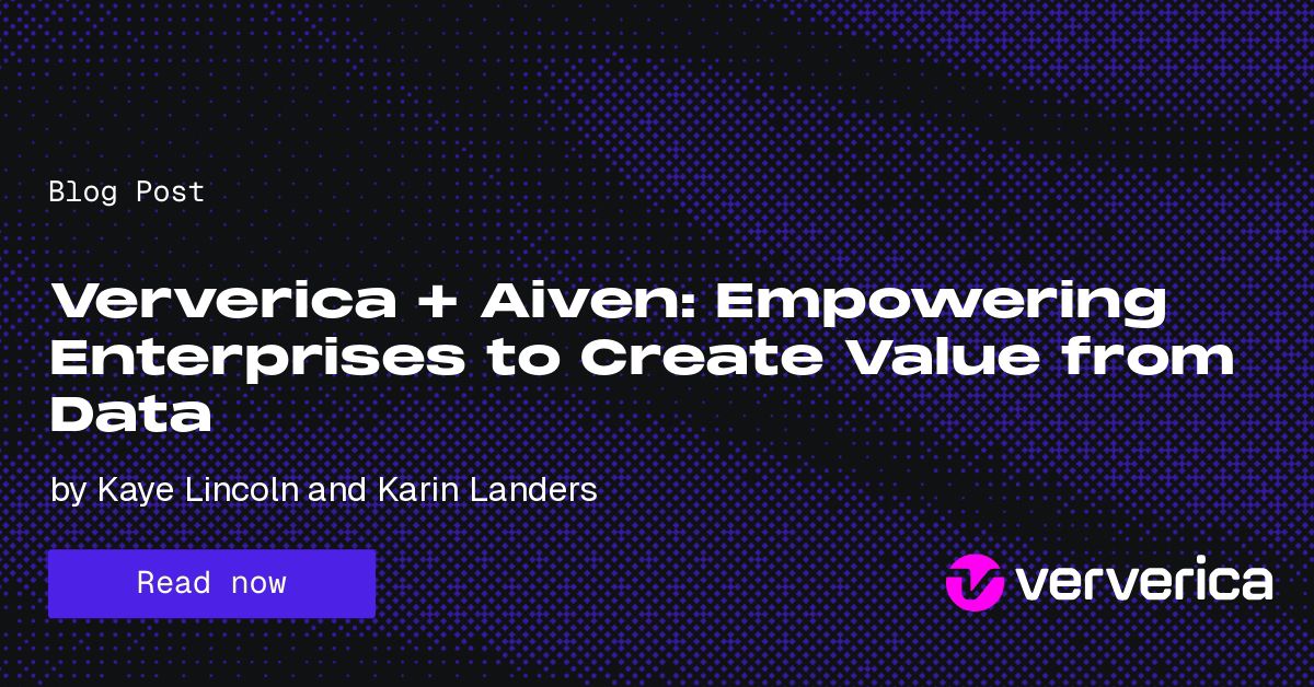 Ververica Announces Partnership with Aiven: Empowering Leading Enterprises to Create Value from Data in Real-Time