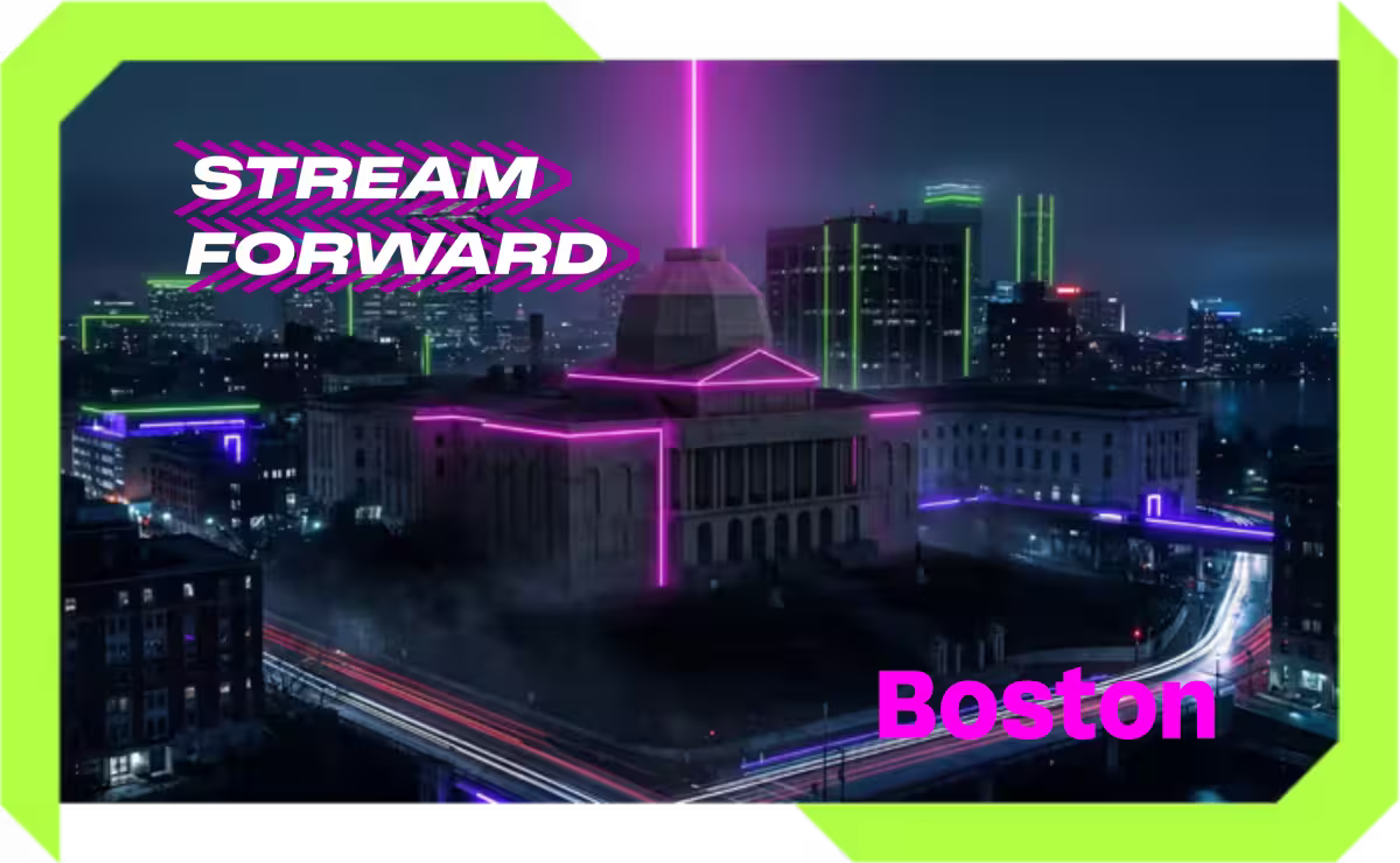 Stream Forward Boston