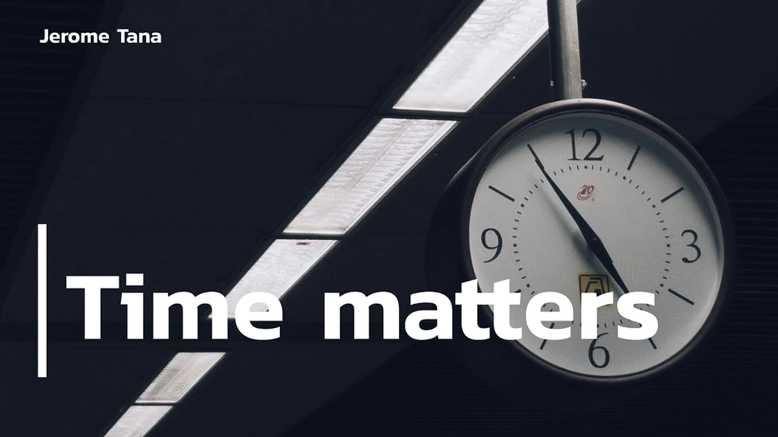 Time matters