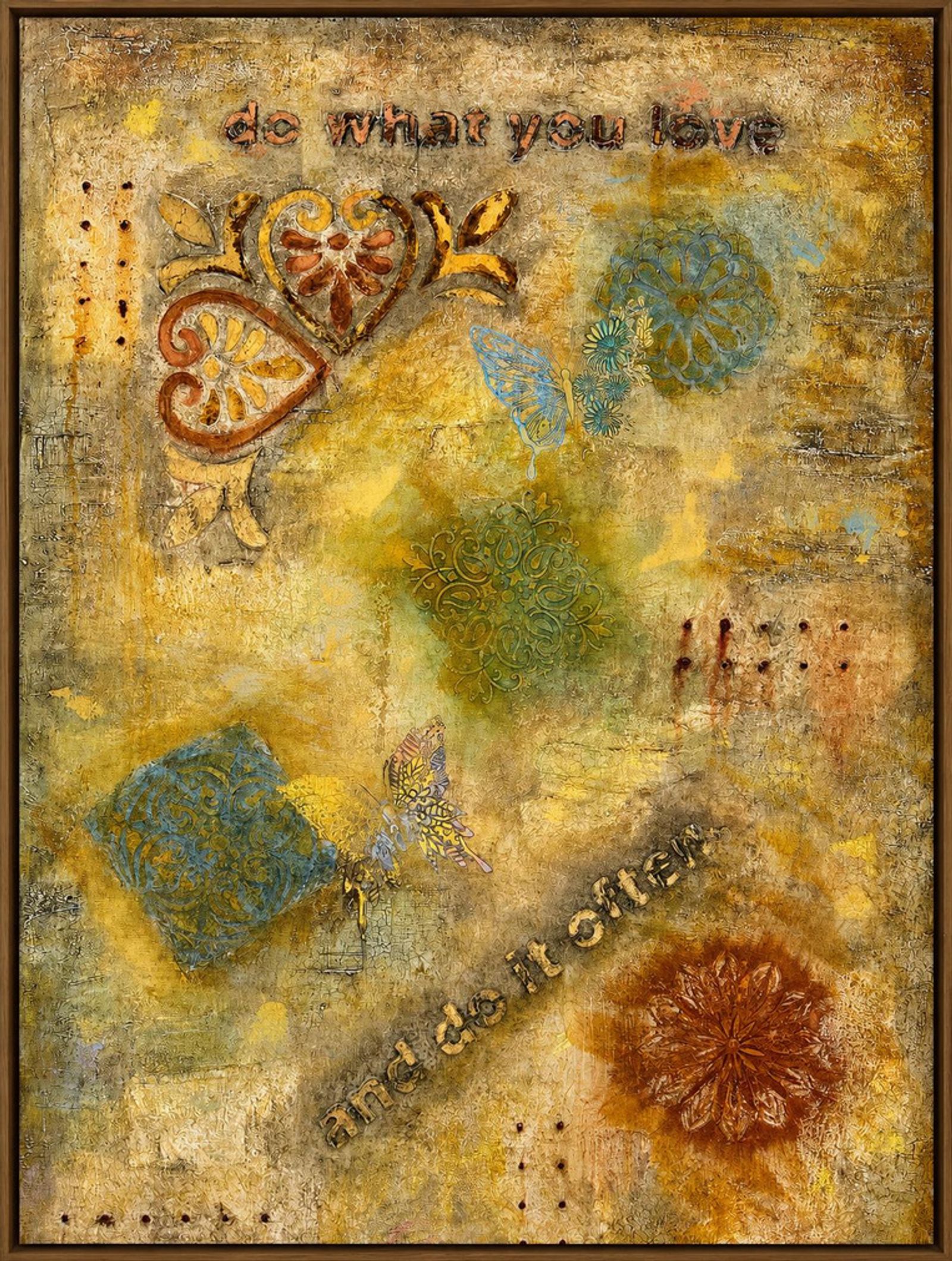 Do What You Love — Mixed media on canvas