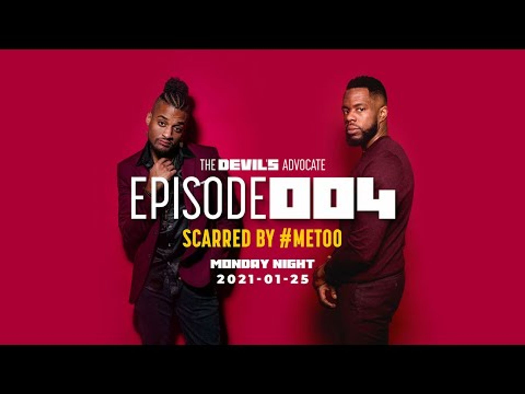 BeScarred By #MeToo - The Devil’s Advocate 004