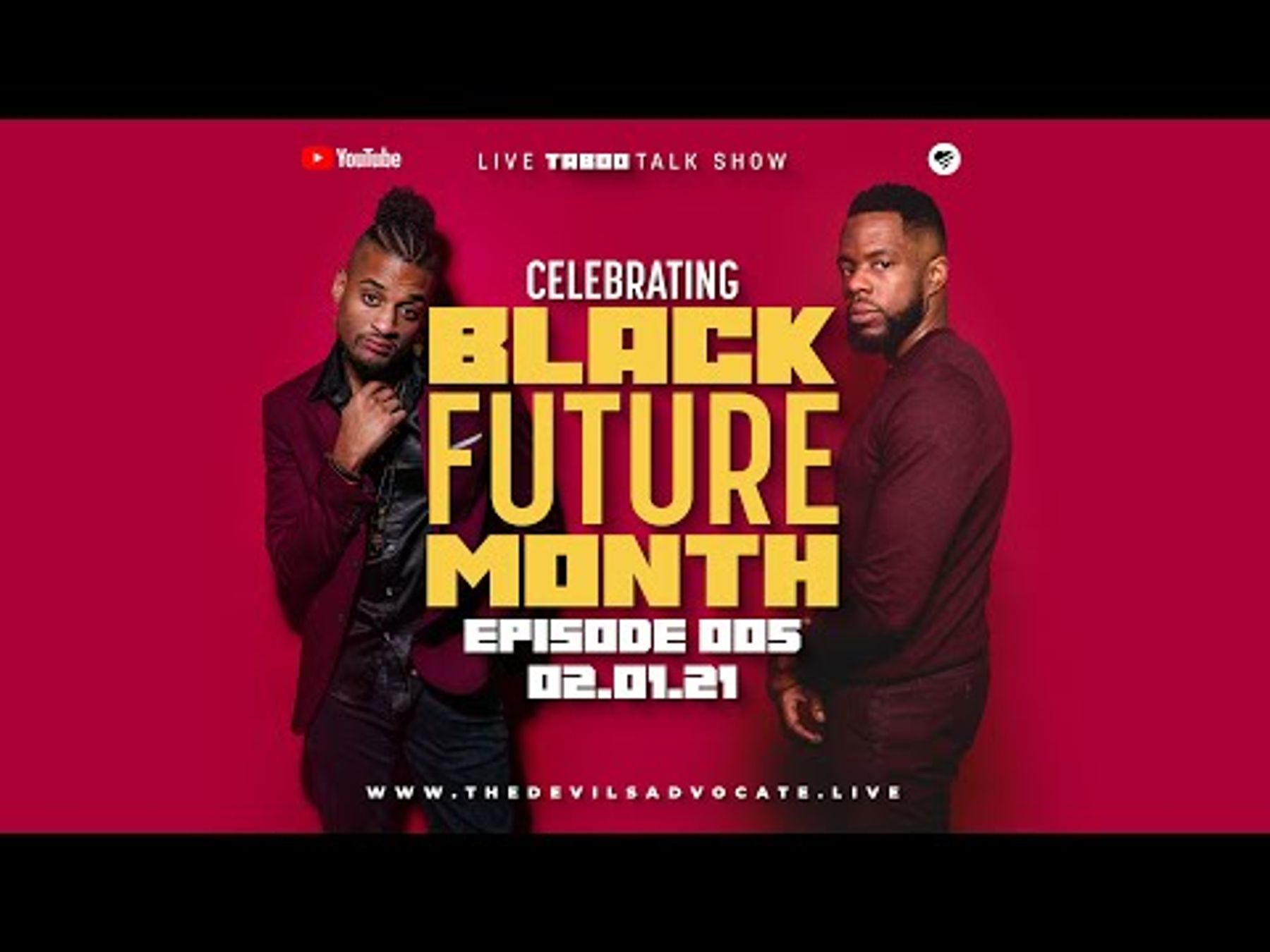 Celebrating Black Future Month! - The Devil’s Advocate 005