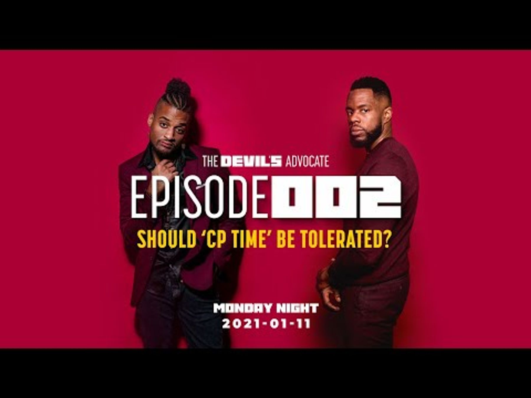 Should "CP Time" be Tolerated? - The Devil’s Advocate 002