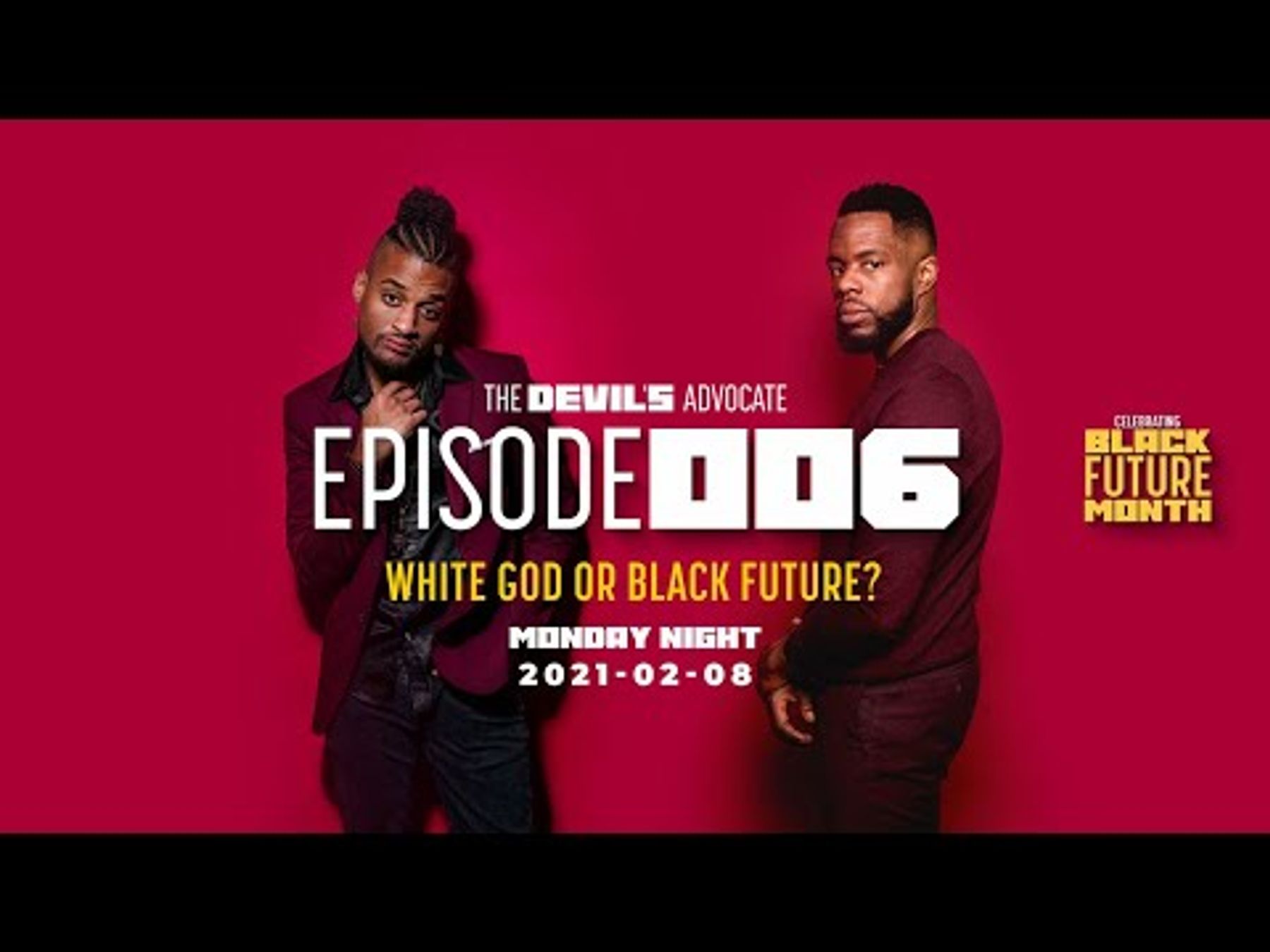 White God or Black Future? - The Devil’s Advocate 006