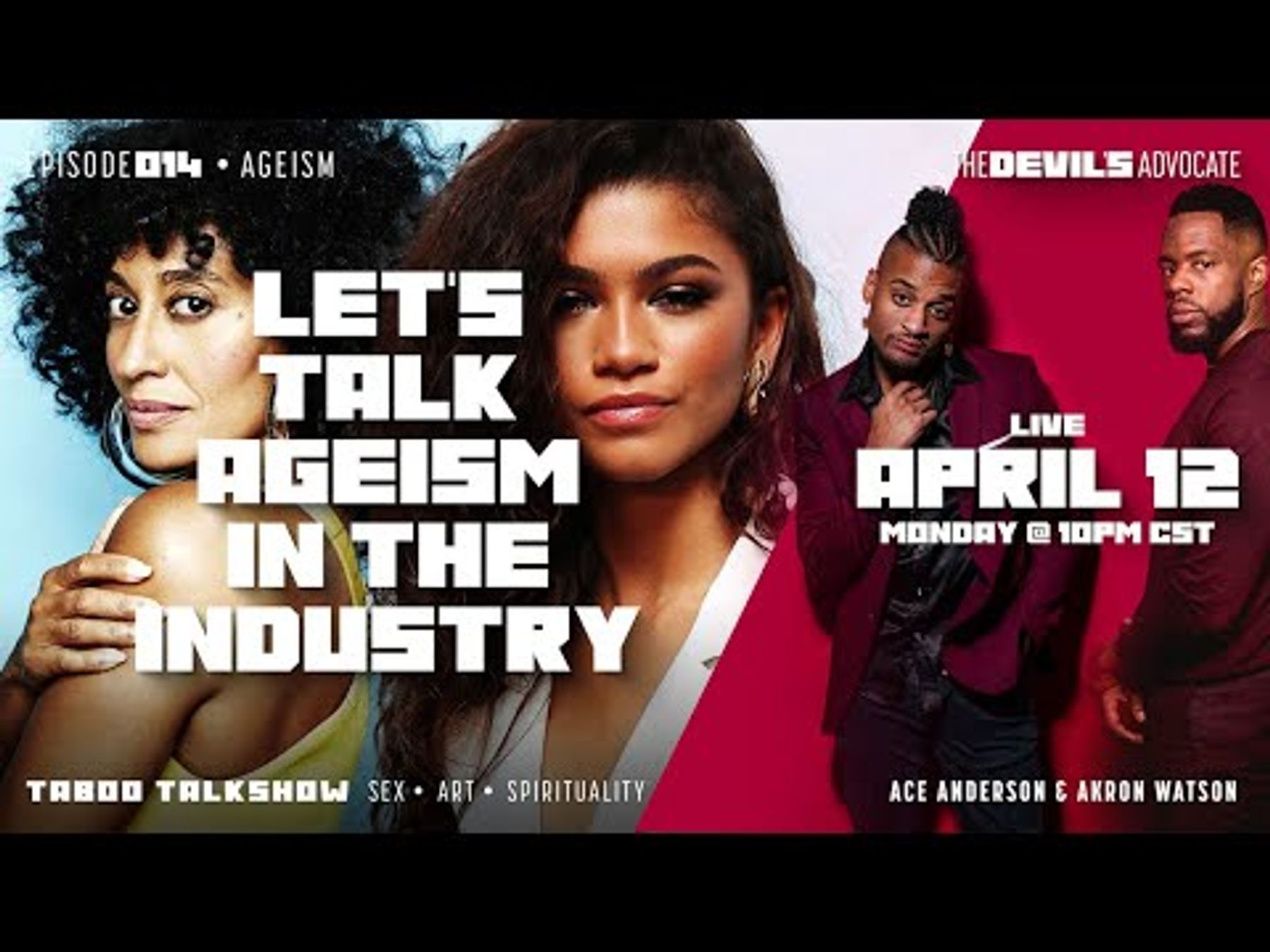 Ageism in the Entertainment Industry - Taboo Talks with Ace Anderson & Akron Watson