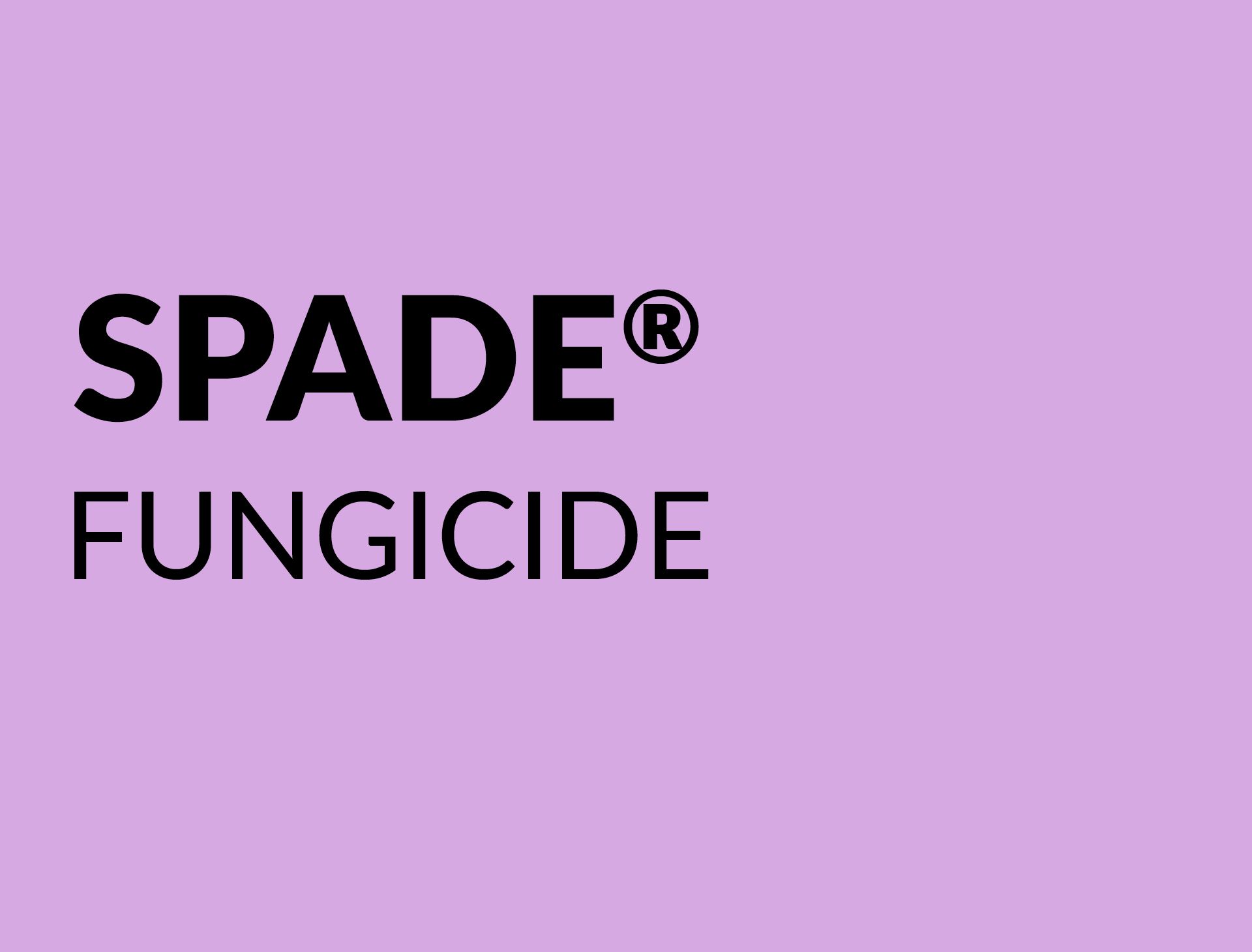 SPADE® FUNGICIDE