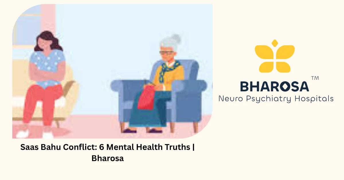 Mother-in-Law and Daughter-in-Law Conflict — A Mental Health Perspective | Bharosa