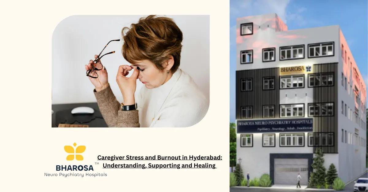 Caregiver Stress and Burnout in Hyderabad: Understanding, Supporting and Healing | Bharosa Hospitals
