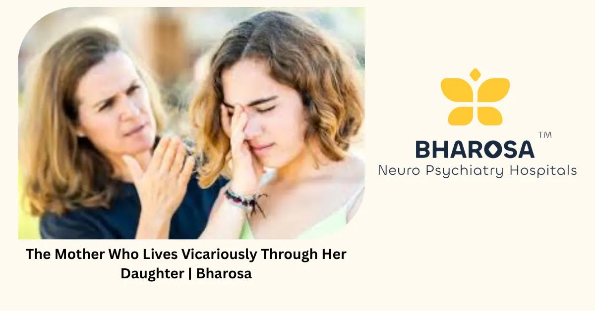 The Mother Who Lives Vicariously Through Her Daughter | Bharosa