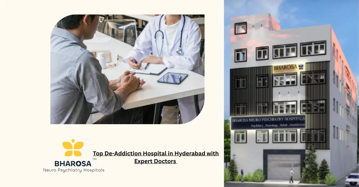 Top De-Addiction Hospital in Hyderabad with Expert Doctors | Bharosa Hospitals