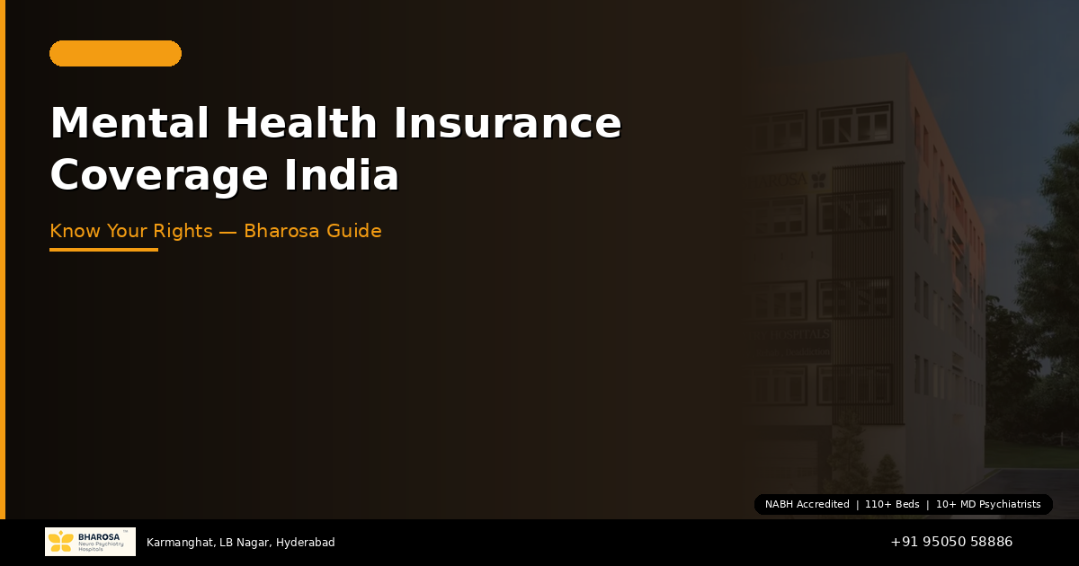 Mental Health Insurance Coverage in India: Know Your Rights — A Bharosa Guide