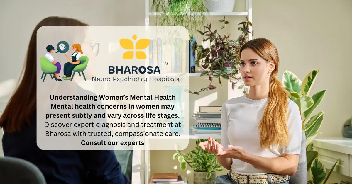 Women’s Mental Health: How It Differs From Men and Why Focused Care Matters | Bharosa Hospitals