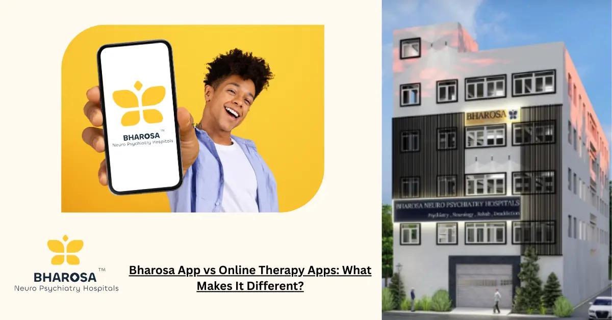 Bharosa App vs Online Therapy Apps: What Makes It Different?