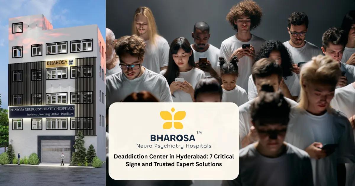 Deaddiction Center in Hyderabad: 7 Critical Signs and Trusted Expert Solutions | Bharosa Hospitals