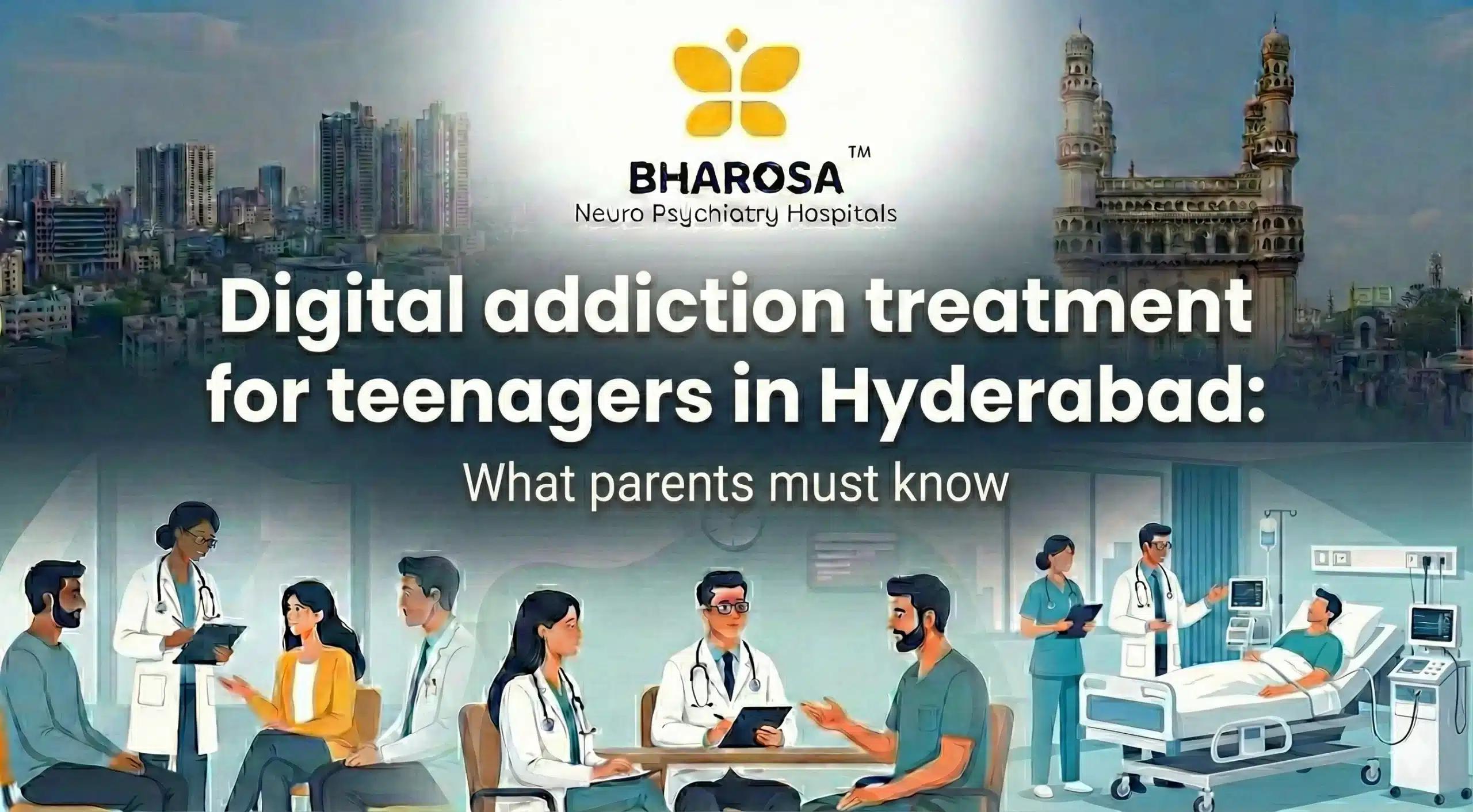 Digital addiction treatment for teenagers in Hyderabad: What parents must know | Bharosa Hospitals