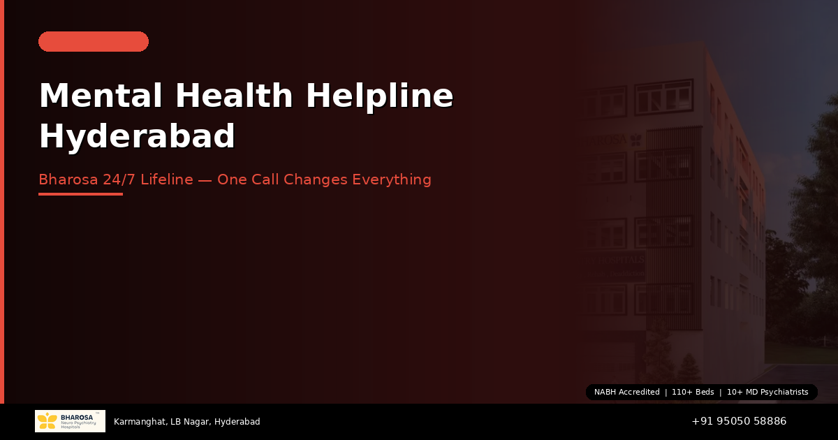 Mental Health Helpline Hyderabad: Bharosa’s 24/7 Lifeline — One Call Can Change Everything