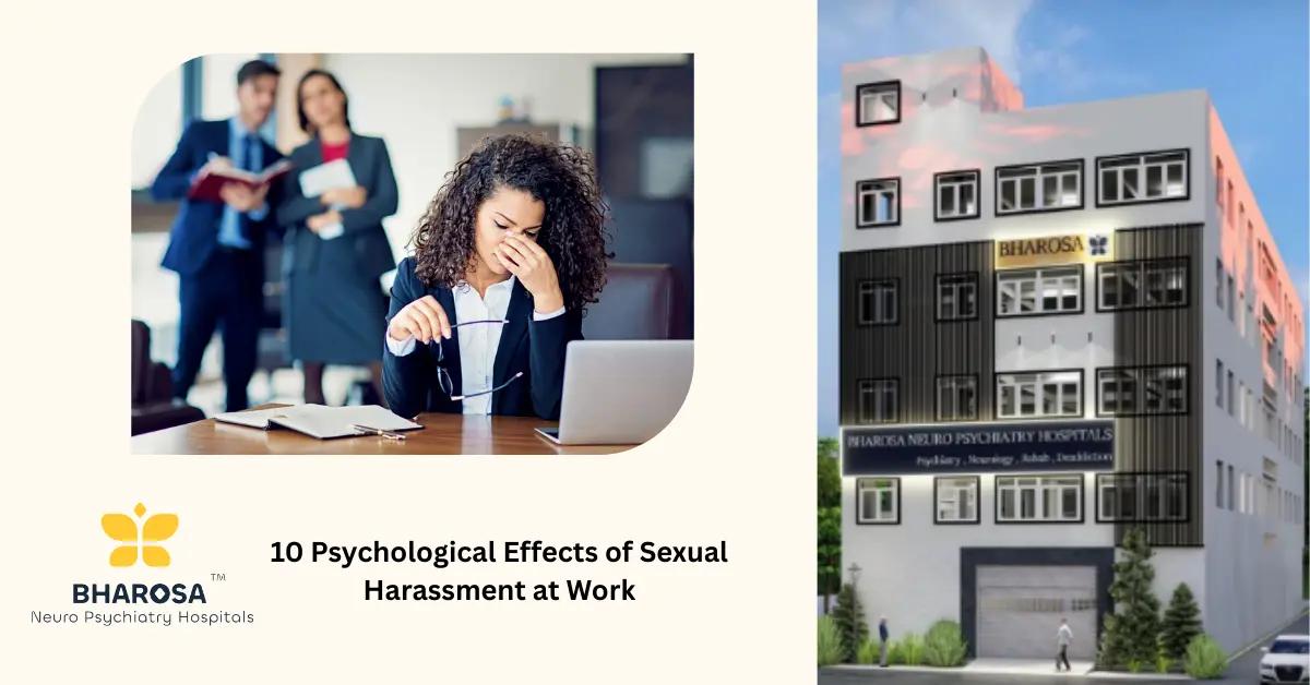 10 Psychological Effects of Sexual Harassment at Work | Bharosa Hospitals