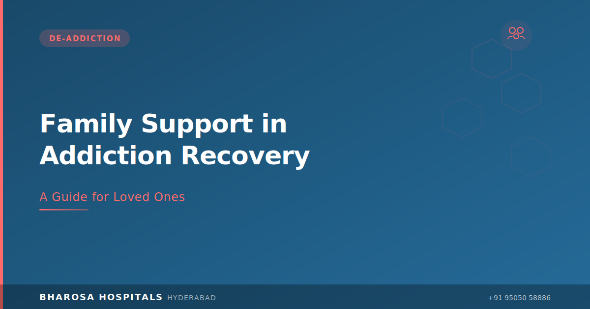 How Families Can Support a Loved One Through Addiction Recovery | Bharosa Hospitals